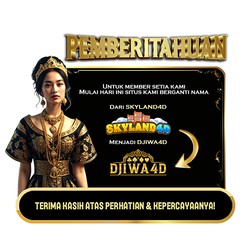 PERGANTIAN NAMA SKYLAND4D - DJIWA4D